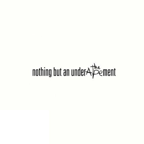 The Ape - Nothing But An Underapement