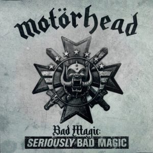 NjUtNDAzMC5qcGVn.jpeg Motörhead - Bad Magic: Seriously